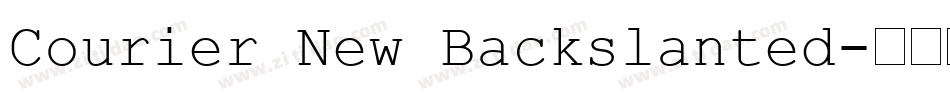 Courier New Backslanted字体转换